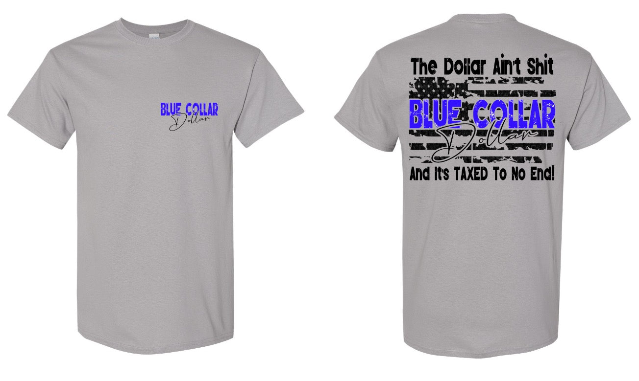 Blue Collar Dollar Tee